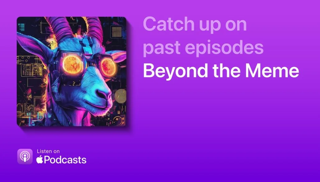 Beyond the Meme Podcast